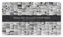 论文解读《Training Object Permanence in World Models》