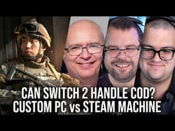 DF Direct Q+A: Can Switch 2 Handle 60FPS Call of Duty? Custom PC vs Steam Machine, Nvidia RTX Spark