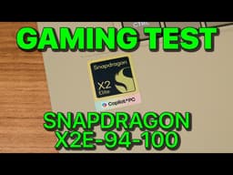 Gaming test - Snapdragon X2 Elite (X2E-94-100) with the ASUS Zenbook A16 UX3607O!