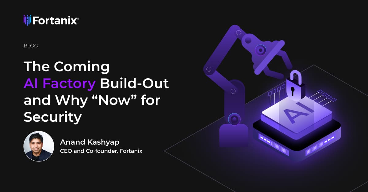 The Coming AI Factory Build‑Out & Why Now for Security 