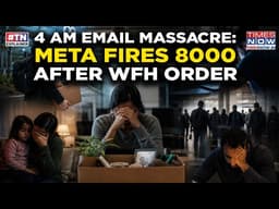 META MASSACRE: 4 AM Layoff Hits 8000 Employees As Big TECH’s Safe Job Myth Busts