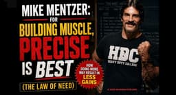 For Building Muscle, Precise Is Best: Mike Mentzer's Law of ...