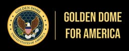 Department of War Launches the 'Golden Dome for America Hub' To Accelerate Industry Engagement, Revolutionize Homeland Missile Defense Partnerships