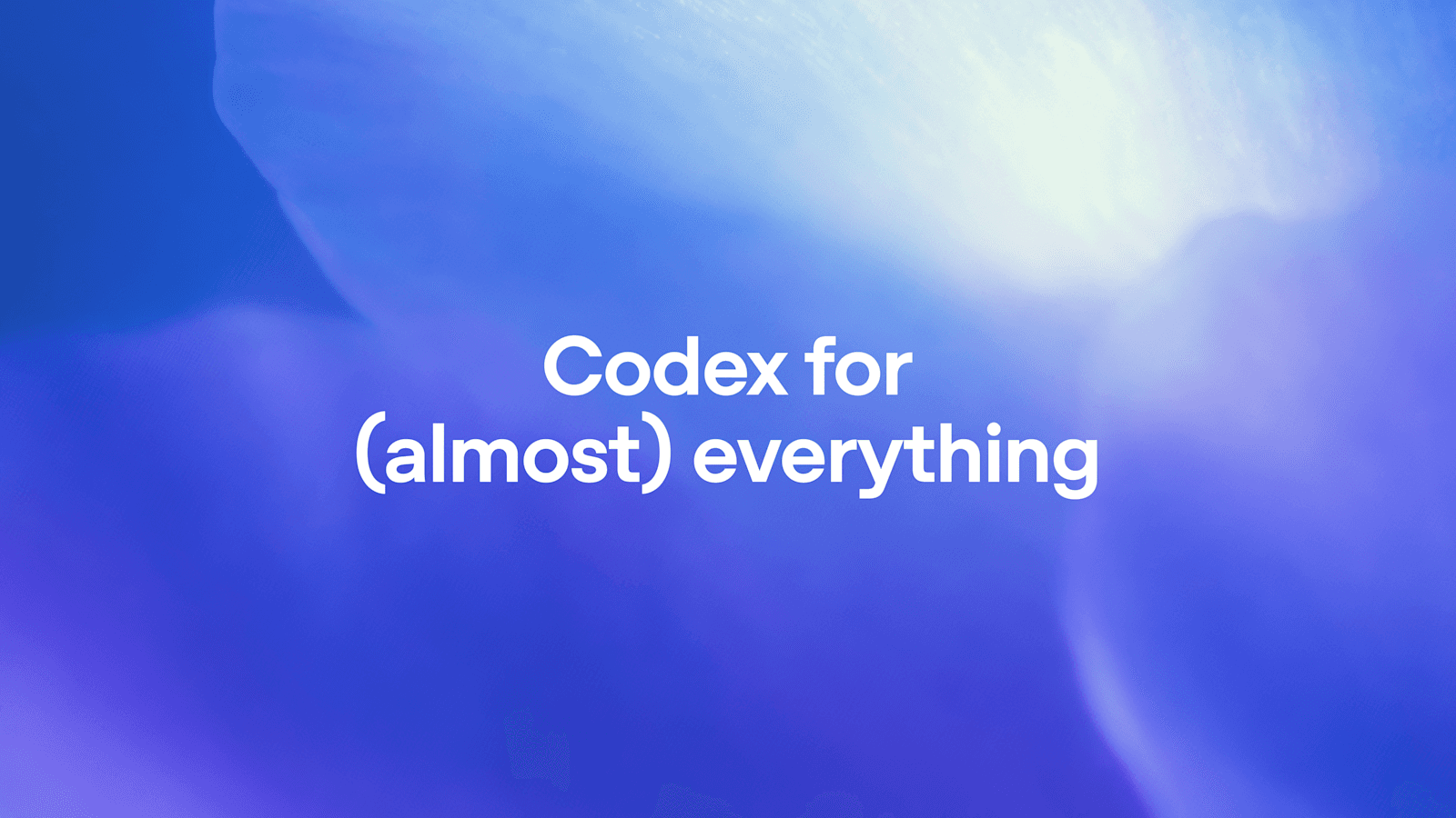 Codex for (almost) everything | OpenAI