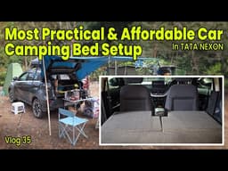 Vlog 35: Best & Cheap Car Bed Setup | @Campingsutra #travel #roadtrip #campinglife #love #adventure