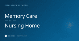 Difference Between Memory Care and Nursing Home