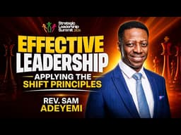 EFFECTIVE LEADERSHIP; APPLYING THE SHIFT PRINCIPLES
