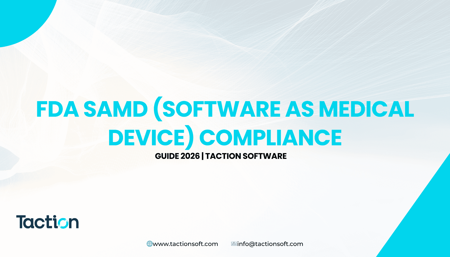 FDA SaMD Compliance Guide: Software as Medical Device