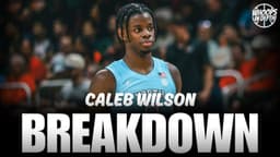 CALEB WILSON BREAKDOWN | 2026 NBA DRAFT SCOUTING REPORT