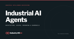 Industrial AI Agents: Architecture, Access ... - Industry40.tv