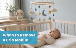 When to remove a crib mobile: age, signs, and safety rule