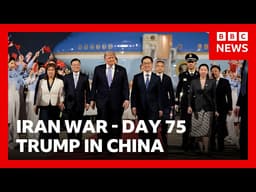 War in Iran expected to be high on agenda for Trump in China | BBC News