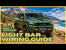 How To Wire A Light Bar | 2025 4Runner 