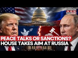 TRUMP UNDER PRESSURE! Congress Pushes Russia Sanctions Despite Peace Talk Hopes