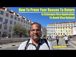How To Prove Your Reason To Return To India For Schengen Visa Application To Avoid Visa Refusal