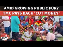 Amid Public Anger, Trinamool Leaders Return Alleged 'Cut Money' To Villagers In Bengal