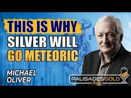 Michael Oliver: Silver's Meteoric Rise to $500, Government Debt Crisis & Gold's Remonetization