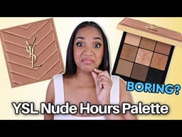 YSL Couture Eyeshadow Palette in Nude Hours 🤎✨…Worth the Hype or Overpriced? 👀