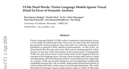 VLMs Need Words: Vision Language Models Ignore Visual Detail In Favor of Semantic Anchors