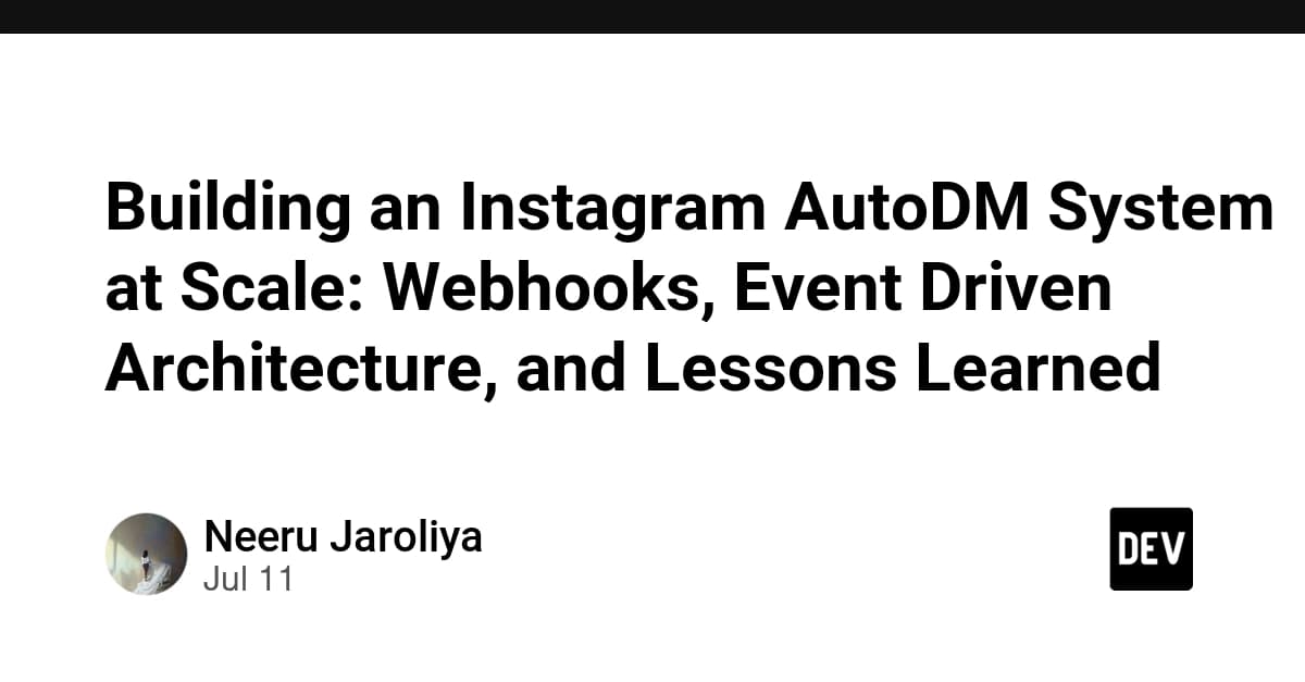 Webhooks, Event Driven Architecture, and Lessons Learned