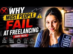 Why Most People Fail at Freelancing (Hard Truth)