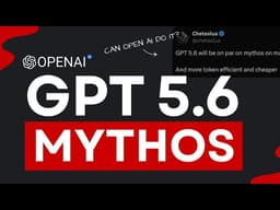 GPT 5.6 is Coming for Mythos (And So is China)!