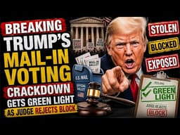 BREAKING Trump’s Mail In Voting Crackdown Gets Green Light as Judge Rejects Block
