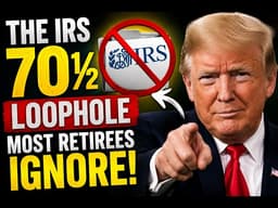 The IRS 70½ Loophole Most Retirees Completely Ignore! with captions