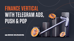 Finance Vertical Guide: Running Crypto and Trading Ads