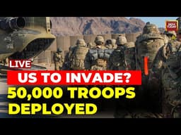 US Israel Iran War LIVE: US Deploys 50,000 Troops in Middle East As Iran Tensions Rise | India Today