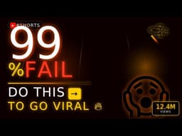99% Fail on Shorts… Do This to Go Viral 🚀