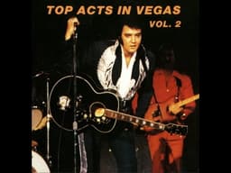Elvis Presley - Top Acts In Vegas Vol  2 - August 20, 1975 - Closing Show
