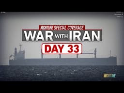 Nightline special edition: War with Iran Day 33