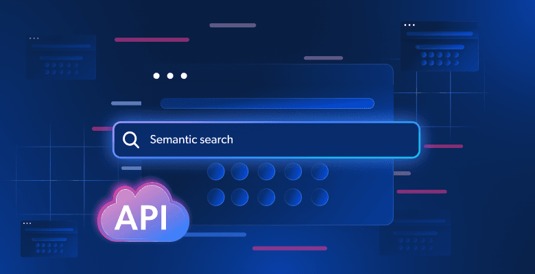 Top 7 Semantic Search APIs for AI Applications in 2026