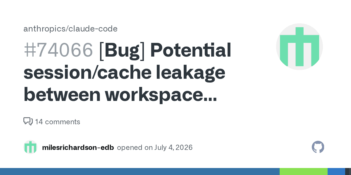 Anthropic Claude Code reports potential session leakage