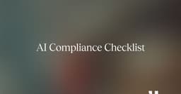 Is Your AI Agent Audit-Ready? AI Compliance Checklist 2026