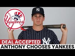 ROMAN ANTHONY ACCEPTS YANKEES OFFER IN SURPRISE DECISION | New York Yankees News