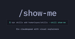 Show HN: /show-me: agent skill for compact visual representations