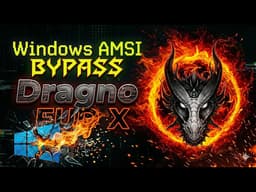 AMSI Bypass on Windows (Step-by-Step) | Dragno FUD X