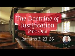 Doctrine Justification: Part 1