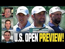 2026 U.S. Open Preview: Shinnecock Hills, the Scottie Slam, biggest questions & more!