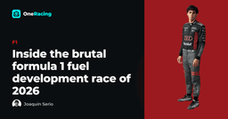 Inside the brutal formula 1 fuel development race of 2026 - OneRacing