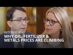 Why Oil, Fertilizer, and Metals Prices Are Climbing - World Bank Outlook