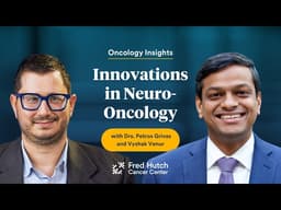 Exploring Neuro-Oncology Leadership and Innovation with Dr. Vyshak Venur