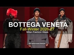 Bottega Veneta | Fall/Winter 2026-27 | Milan Fashion Week