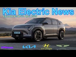 Kia Electric News #154 5th April 2026