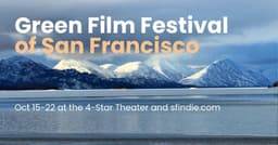 SF's Green Film Festival Returns With Films That Are ...