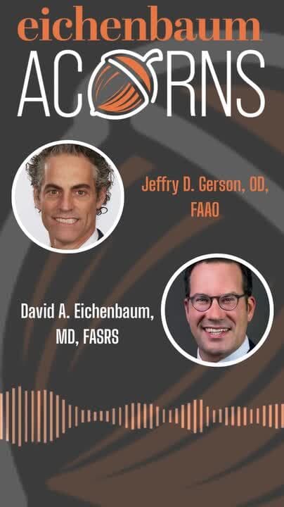 Eichenbaum Acorns Preview: Future of retina care | Ophthalmology Times - Clinical Insights for Eye Specialists
