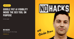 Google Put AI Visibility Inside The SEO Tool On Purpose