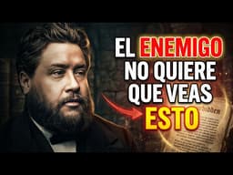 Efesios al Descubierto: Spurgeon Revela Tu Identidad, Tu Armadura y Tu Herencia en Cristo